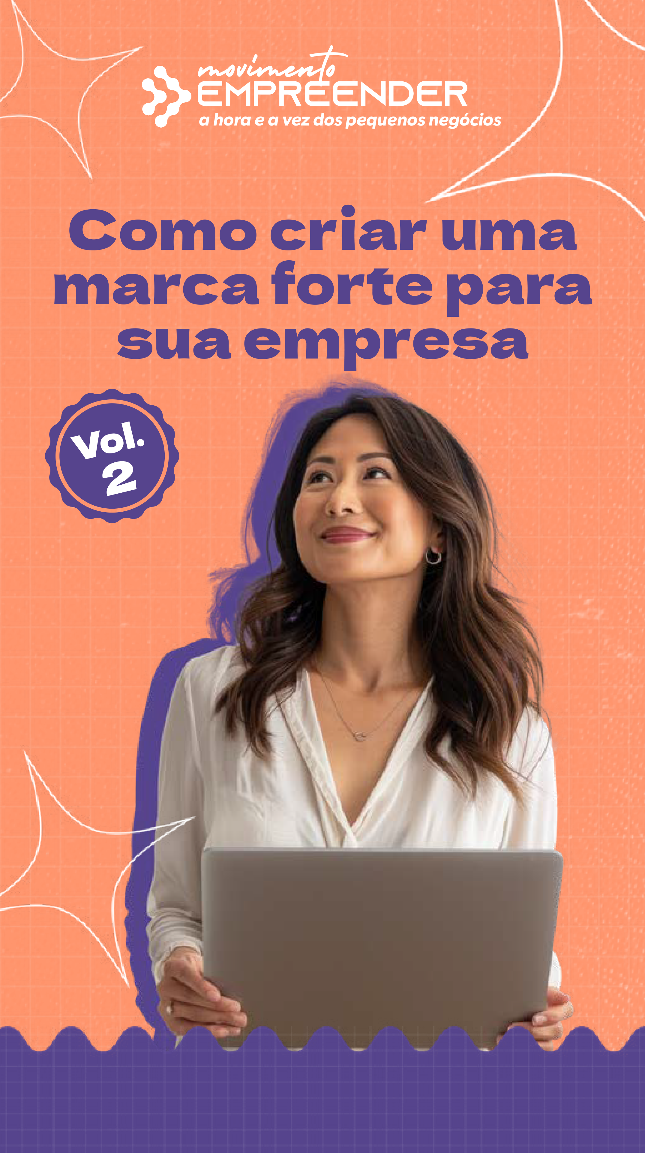 Volume 2 - Como criar uma marca forte para sua empresa